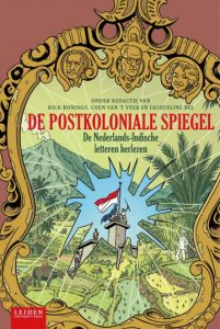 De Postkoloniale spiegel Nederlands Indische letteren herlezen